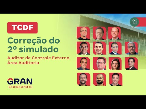Concurso TCDF - Correção do 2º simulado - Auditor de Controle Externo - Área Auditoria