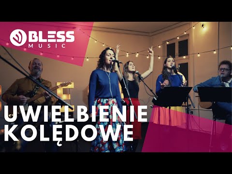 BLESS MUSIC UWIELBIENIE KOLĘDOWE