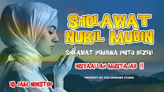 Download lagu SHOLAWAT NURIL MUBIN - DOA PEMBUKA REZEKI DARI SEGALA PENJURU INSYAALLAH MUSTAJAB | 10 JAM NONSTOP mp3 Download lagu SHOLAWAT NURIL MUBIN - DOA PEMBUKA REZEKI DARI SEGALA PENJURU INSYAALLAH MUSTAJAB | 10 JAM NONSTOP mp3