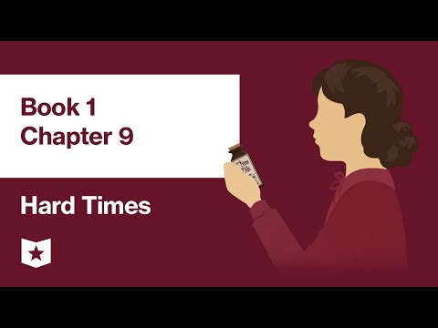 Hard Times by Charles Dickens | Book 1, Chapter 9: Sowing (Sissy's Progress)