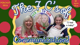 “Why Isn’t He Talking Yet?” | 7 C's of Communication | Teach Me To Talk the Podcast | Laura Mize