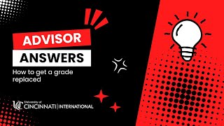 Advisor Answers | How to get a grade replaced