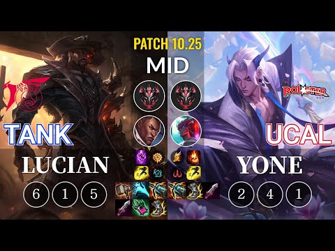 TLN Tank Lucian vs KT Ucal Yone Mid - KR Patch 10.25