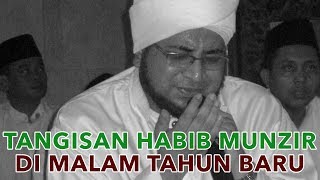 Download lagu TANGISAN HABIB MUNZIR DI MALAM TAHUN BARU - Habib Munzir Al Musawwa mp3