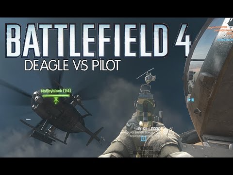 Deagle VS Pilot | Battlefield 4 Epic Moment
