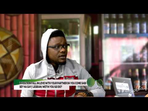 BOBO'S YARN - In Love Wit Partner Wey Be GAY? (Pt.1) | Wazobia TV