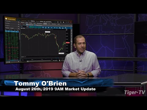 August 26th 2019, 9AM ET Market Update on TFNN