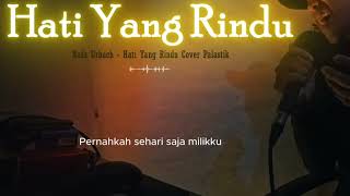 Download lagu Hati yang rindu - Nafa Urbach Karaoke  mp3