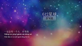 [Vietsub] Hành tinh 612 | 612星球 - S.H.E