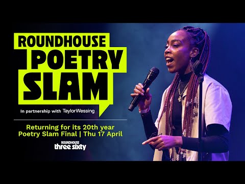 Roundhouse Three Sixty: Poetry Slam Final 2025