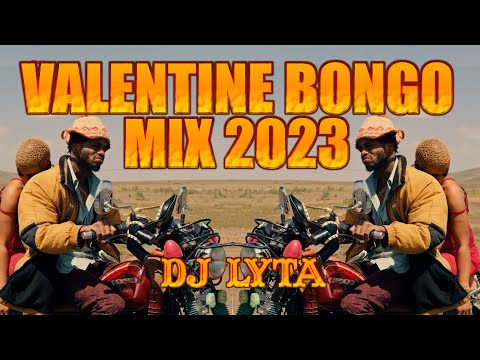DJ LYTA – VALENTINE BONGO MIX 2023 | DIAMOND | ZUCHU | HARMONIZE | RAYVANNY