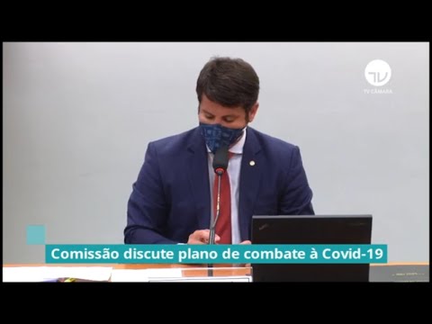 Comissão discute plano de combate à COVID - 04/08/20