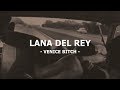 Lana del Rey - Venice Bitch ( ESPAÑOL - INGLES II Lyrics + subtitulos ) Lana del Rey - Venice Bitch ( ESPAÑOL - INGLES II Lyrics + subtitulos )