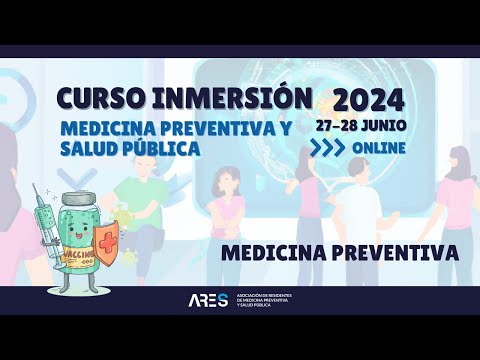 Medicina Preventiva  | Curso Inmersión 2024