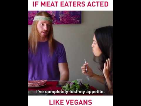 If meat eaters acted like vegans