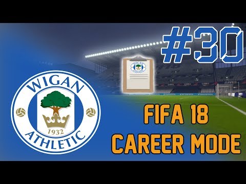 FIFA 18 WIGAN CAREER MODE - EP30 - CONTRACT TALKS!