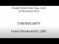 CF Final Event: Crosscutting, Cybersecurity (Ulrich Seldeslachts)