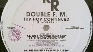 Double FM – Hip Hop Continued (Alex Neri Version)