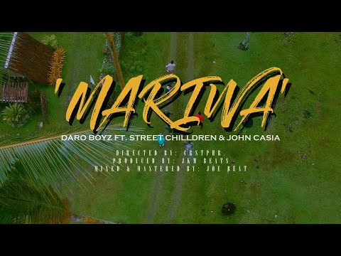 Daro Boyz - Mariwa feat. Street Chilldren & John Casia (Official Music Video)