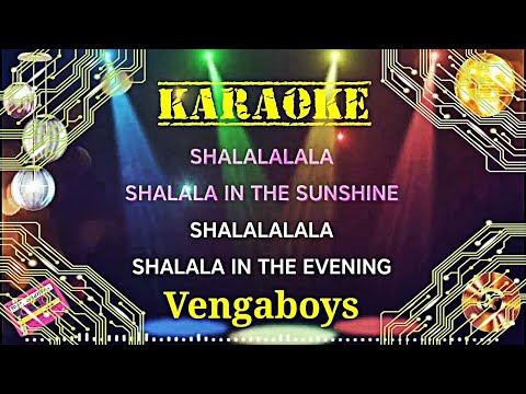 Vengaboys ~ Shalala lala || Karaoke Version