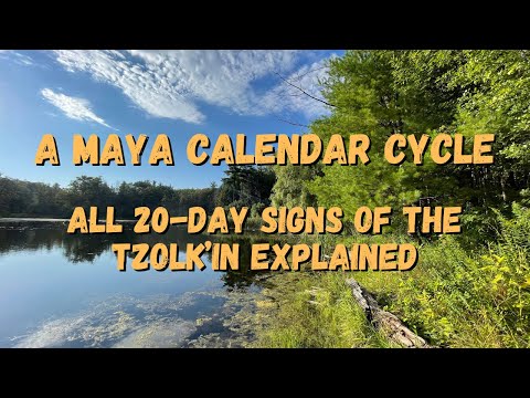 A Maya Calendar Cycle: All 20 Day Signs Explained in the Tzolk'in