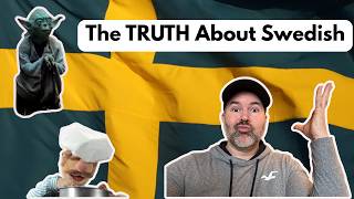 Swedish language is it really that  hard?