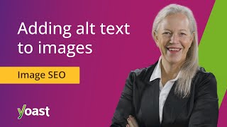 Add the right alt text to your images! 📸