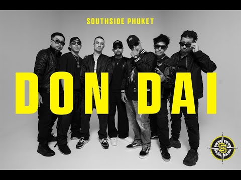 Southside Phuket - โดนได้ (Don Dai)  Prod. EazyIAM