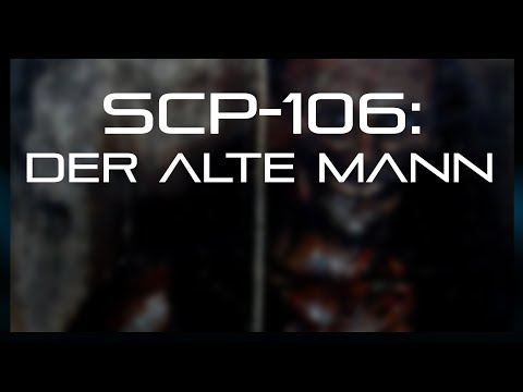 SCP-106: Der alte Mann