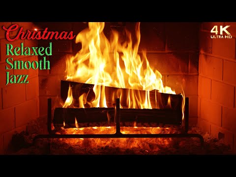🔥 Relaxed Smooth Jazz Christmas Music Fireplace 🎄 🎵 🔥 Christmas Fireplace Ambience