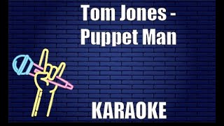 Tom Jones - Puppet Man (Karaoke)