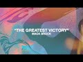 The Greatest Victory