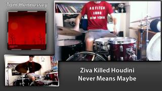 Never Means Maybe - Ziva Killed Houdini | Drum Cover