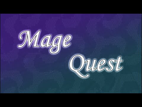 Mage Quest Season 2: Episode 1