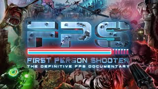 First Person Shooter: The Definitive FPS Documentary (Kickstarter)