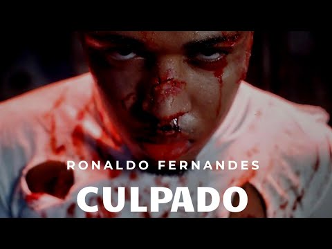 Ronaldo Fernandes - Culpado (Video Oficial)