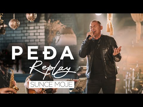 PEDJA REPLAY & BUCOLICI  - SUNCE MOJE (COVER)