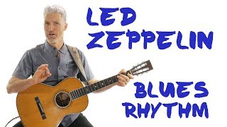 Led Zeppelin Acoustic Blues Guitar Lesson | Bring It On Home Rhythm | 4K