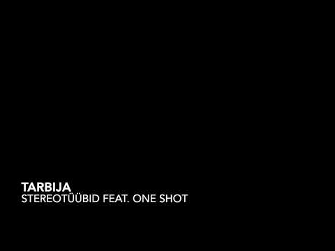Stereotüübid feat. One Shot - Tarbija