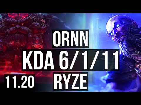 ORNN vs RYZE (TOP) | 6/1/11, 700+ games, 1.1M mastery | EUW Master | v11.20