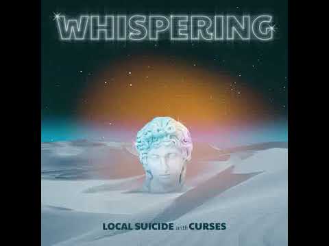 Local Suicide, Curses - Whispering [Iptamenos Discos]