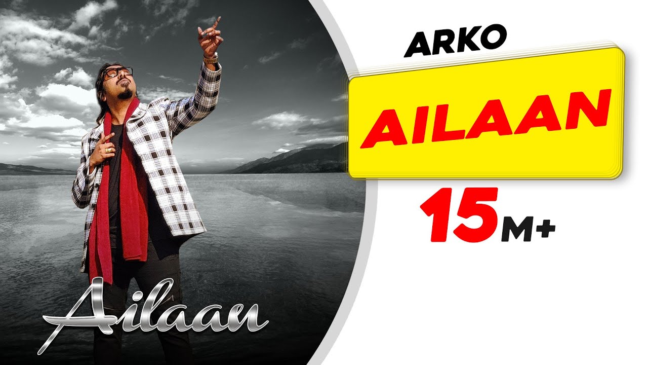 Ailaan (Official Video) | Arko | Latest Hindi Love Songs 2021| Arko  Lyrics