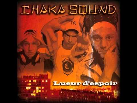 Chaka Sound - La musique