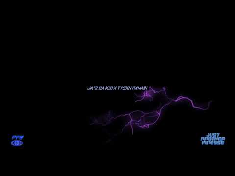 JatzDaKiid x Tysxn Rxmain - Ready To Go (Prod.by Izak) [JustAnotherFinesse]