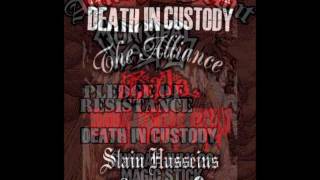 Death In Custody &quot;The Hate Continues&quot;