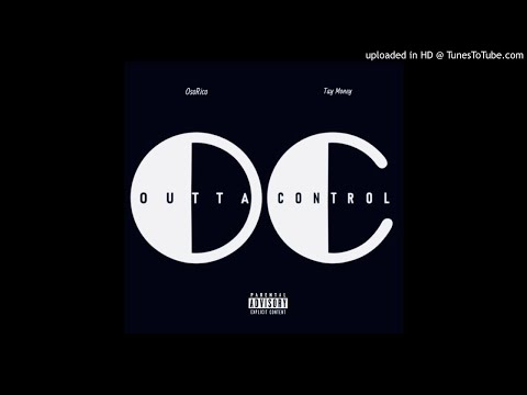 OsoRico x Tay Money- Outta Control