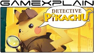 Detective Pikachu Discussion - Will the Wait Be Worth It? (International Reveal Trailer)