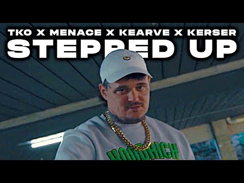 TKO x MENACE x KEARVE x KERSER - STEPPED UP (REMIX)