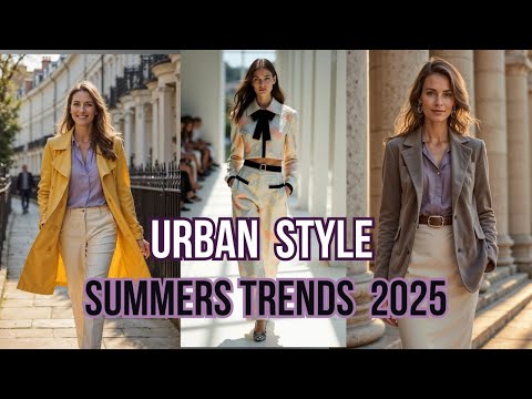 Summers Looks 2025: Elegance and Comfort in Urban Style
