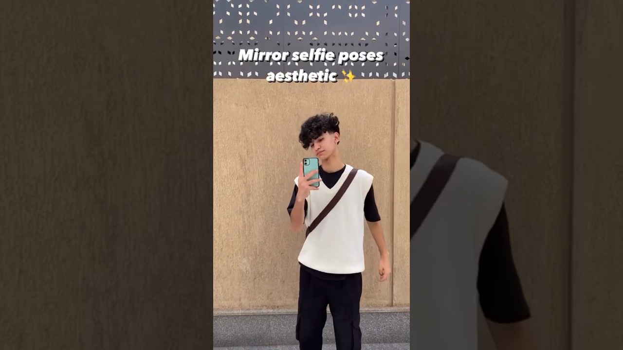 BEST MIRROR SELFIE 🤳 POSES FOR BOYS ☄️♐️ #outfittoday #fashiontrends #sneaker #mirror #selfie